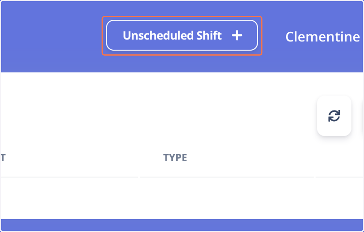 Click on Unscheduled Shift