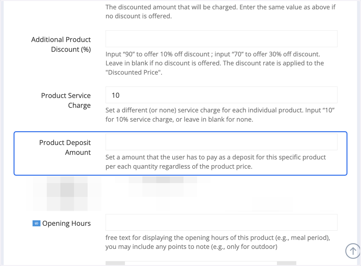 Specify the deposit amount that users must pay for each quantity of this particular product, irrespective of its price, or you can leave the field blank if it is not applicable.