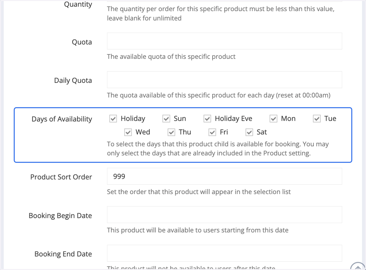 Select the days when this product child can be booked. Please choose only from the days already specified in the product group settings.