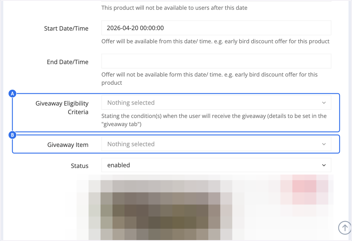 A. Stating the condition(s) when the user will receive the giveaway B. Select the giveaway item