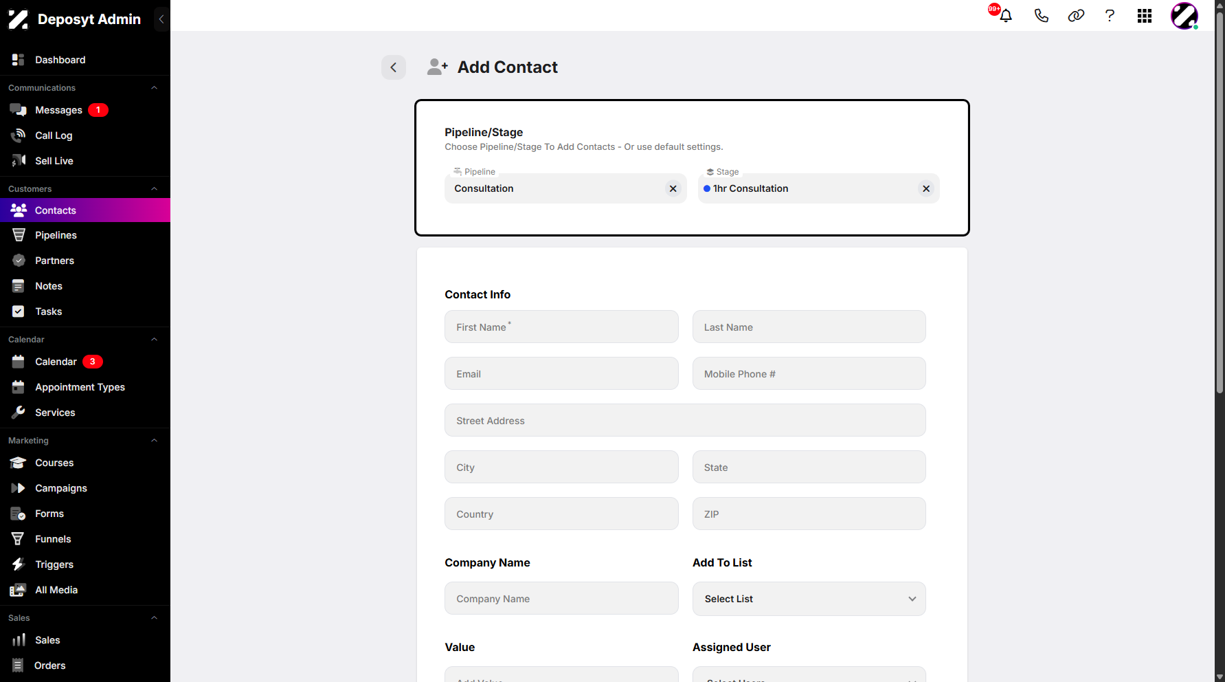 Step 5: Click on Pipeline/Stage to place your new contact into a specific pipeline and stage for proper tracking and management.