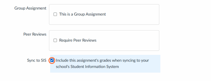 Check Include this assignment's grades when syncing to your school's Student Information System (Required)