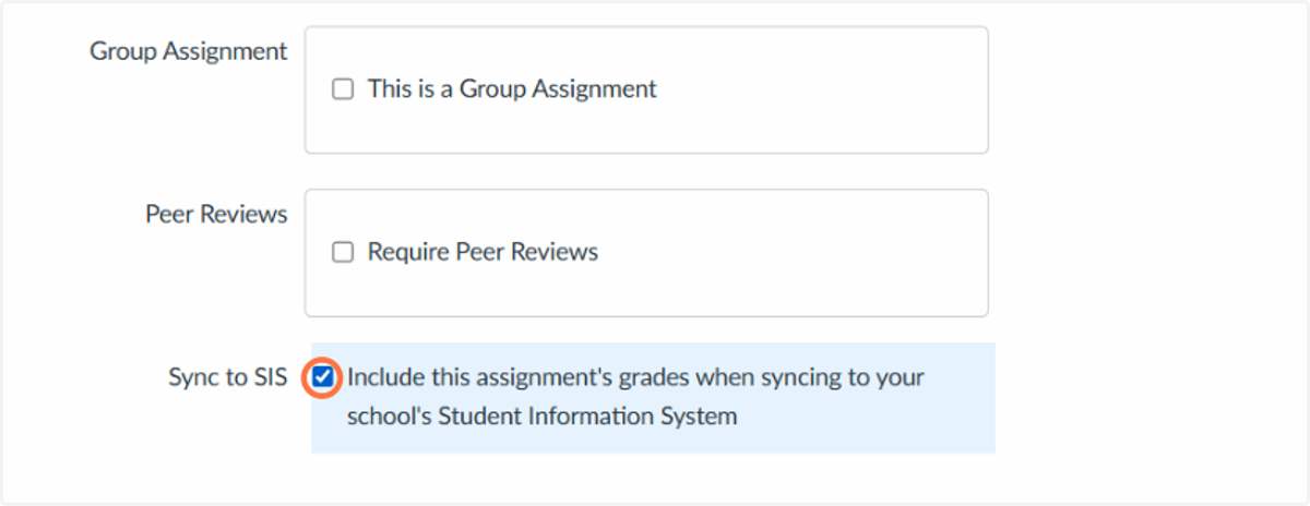 Check Include this assignment's grades when syncing to your school's Student Information System (Required)