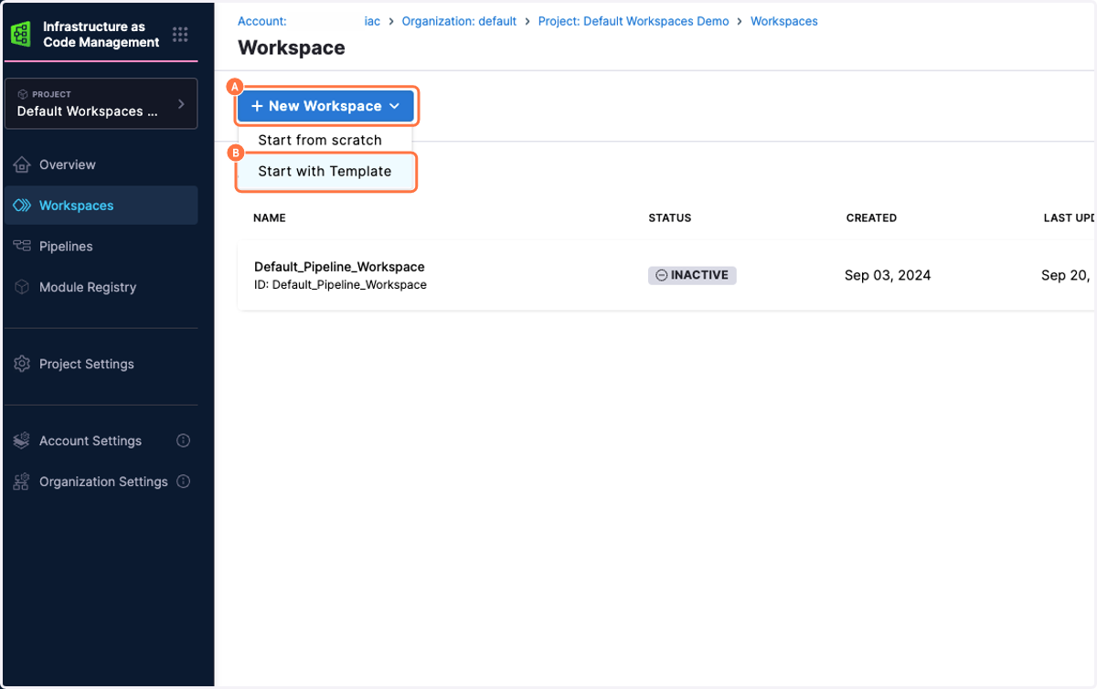 A. From your Workspace screen, click on New Workspace B. Click on Start with Template