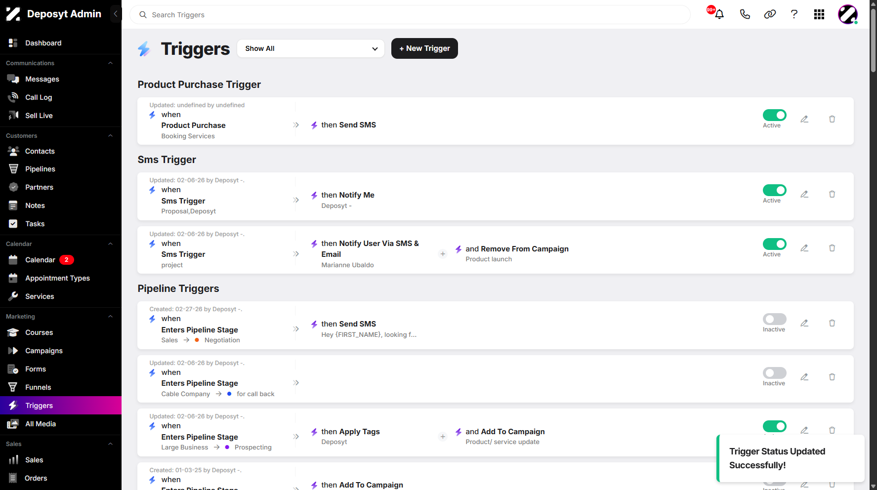 Step 4: A pop-up notification will appear, confirming that the trigger status has been updated successfully.
