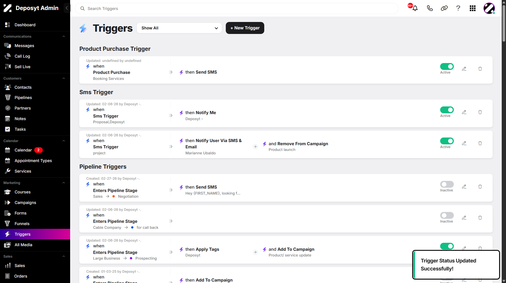 Step 4: A pop-up notification will appear, confirming that the trigger status has been updated successfully.