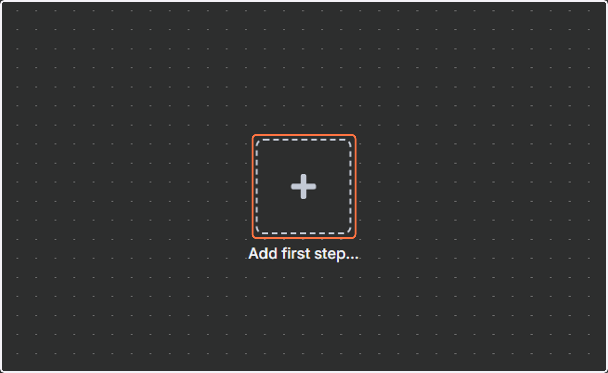 Click on Add first step.