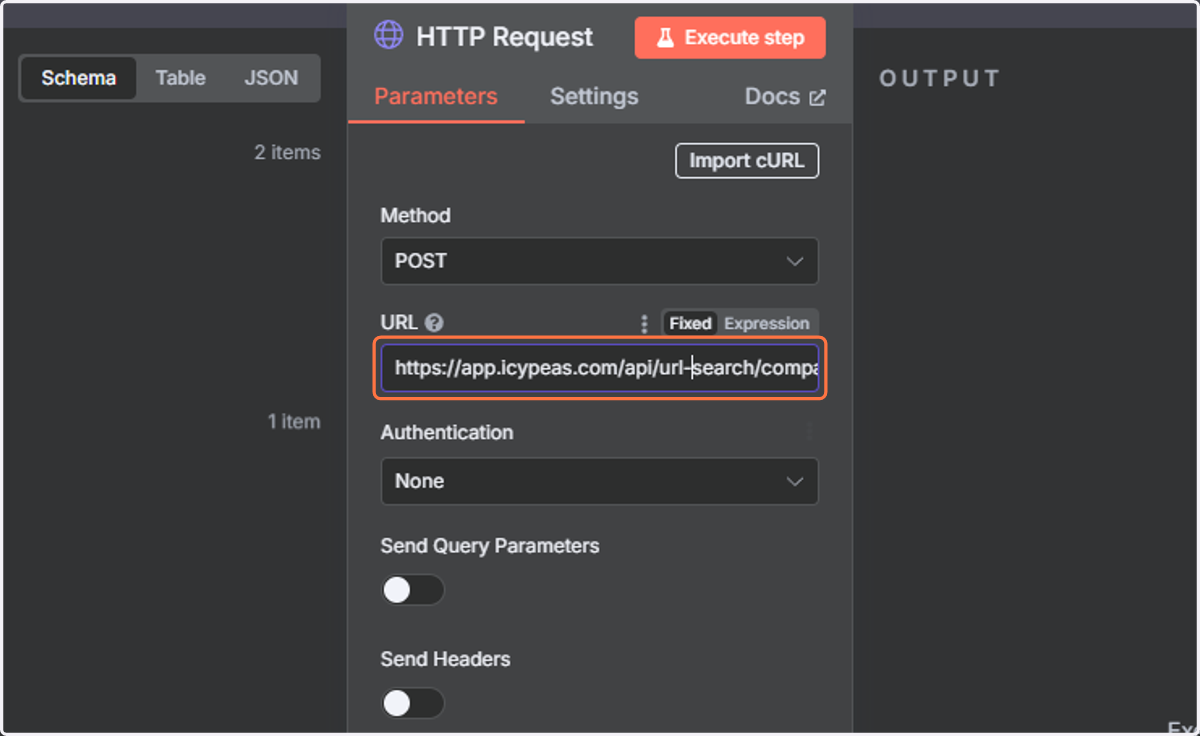 In the URL field, paste the following: https://app.icypeas.com/api/url-search/company