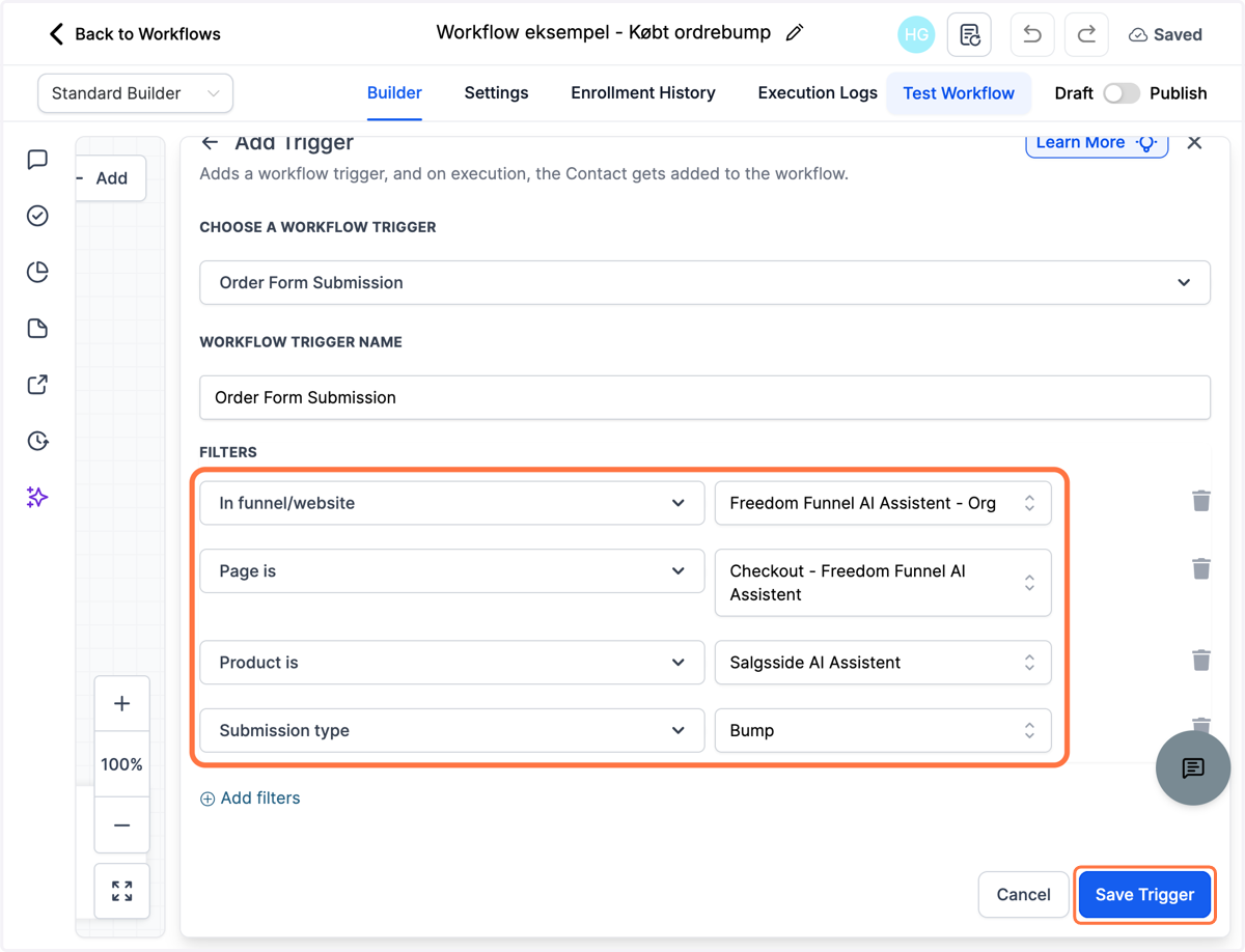 Udfyld hvilken funnel, hvilken side, hvilket produkt dit bump-produkt er tilføjet og vælg Bump som "Submission type" - Klik derefter "Save Trigger"
