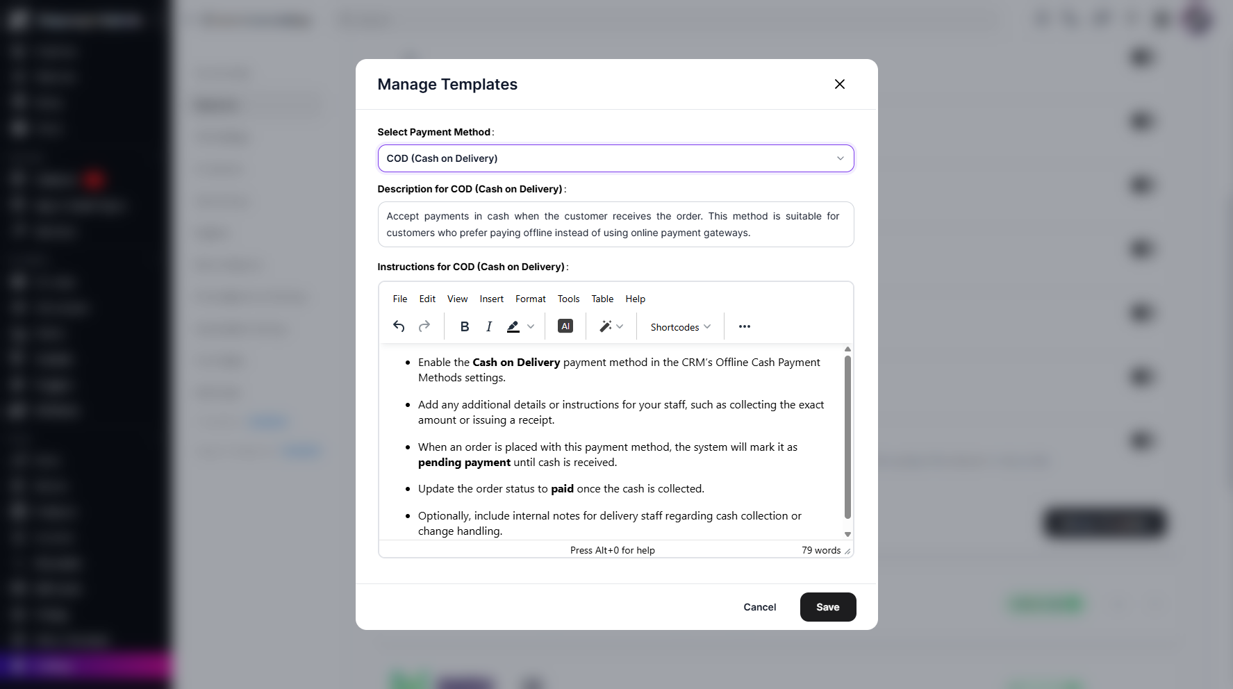 Step 8: Once clicked, it will display the selected payment method’s details, where you can make changes and manage them if needed.