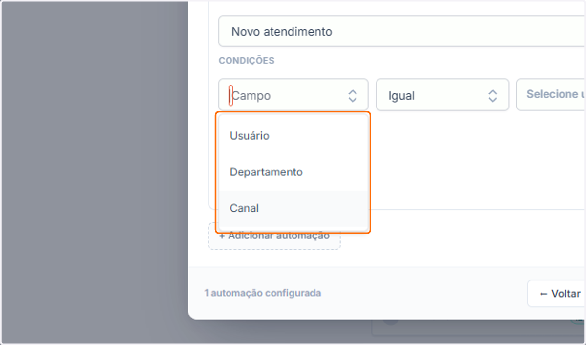 Adicione uma nova condição e selecione o Campo