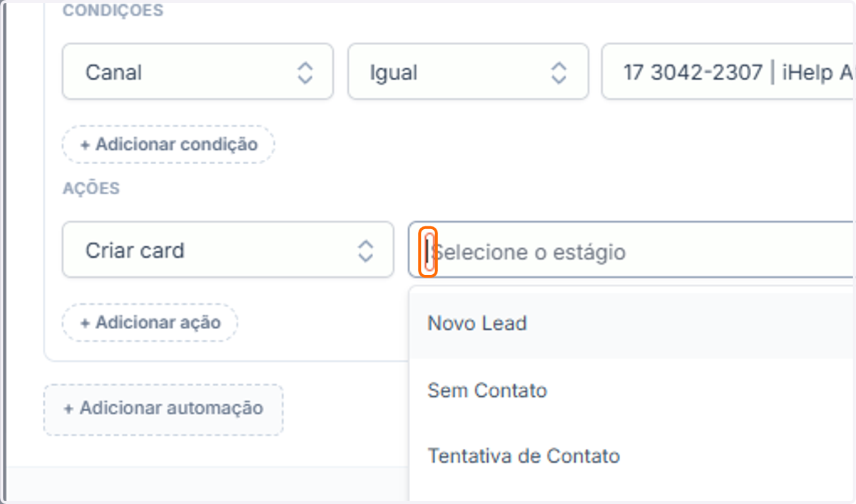 Selecione um estágio para que o card seja criado