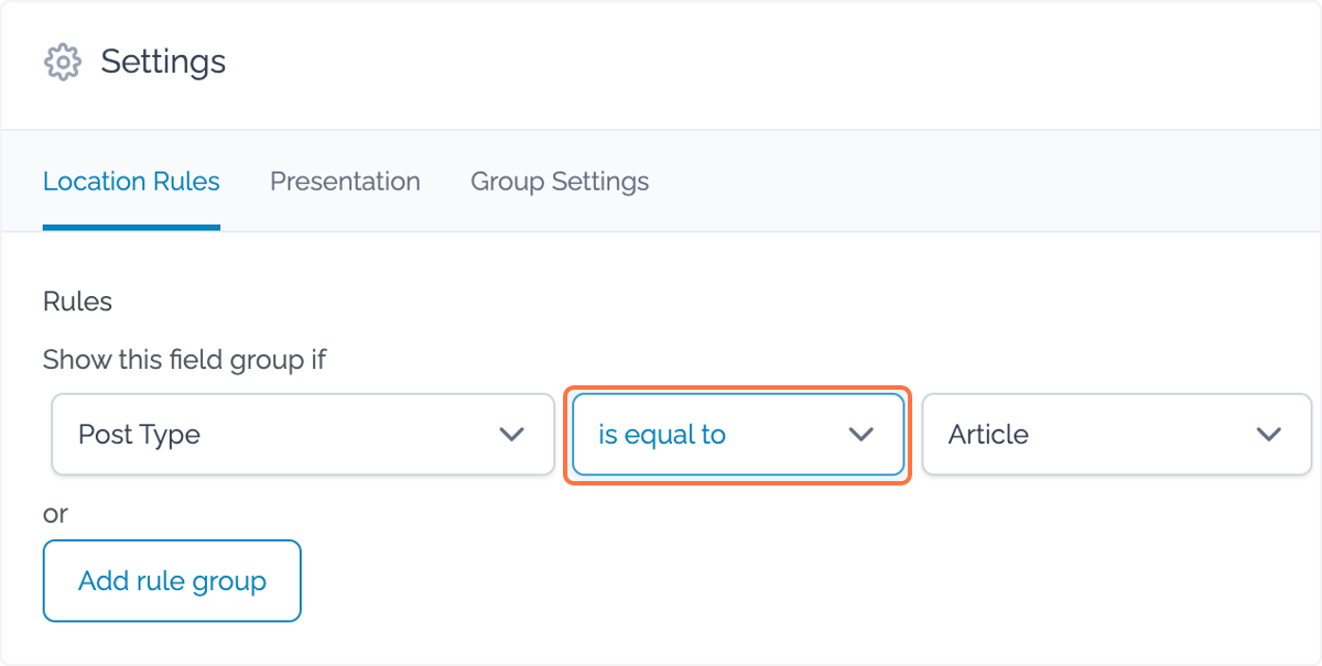 In the following field, select 'is equal to' from the dropdown In the following field, select 'is equal to' from the dropdown