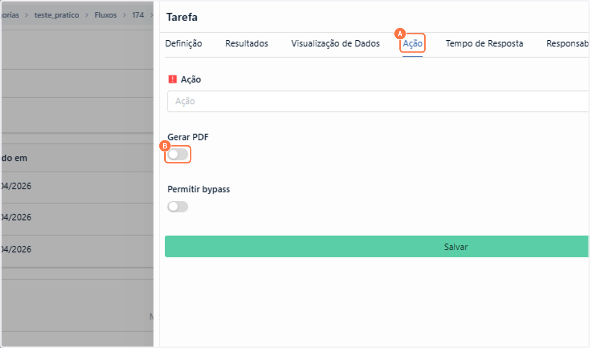 A. Vá até a aba Ação B. Com qualquer ação selecionada, ative a opção Gerar PDF