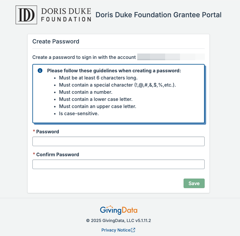 If you are activating a new Grantee Portal account, you will be prompted to create a password. Click Save when finished.