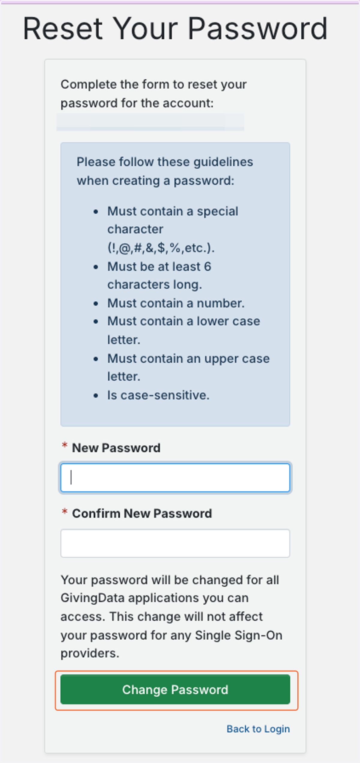 Enter in and confirm your new password, then click 'Change Password'.