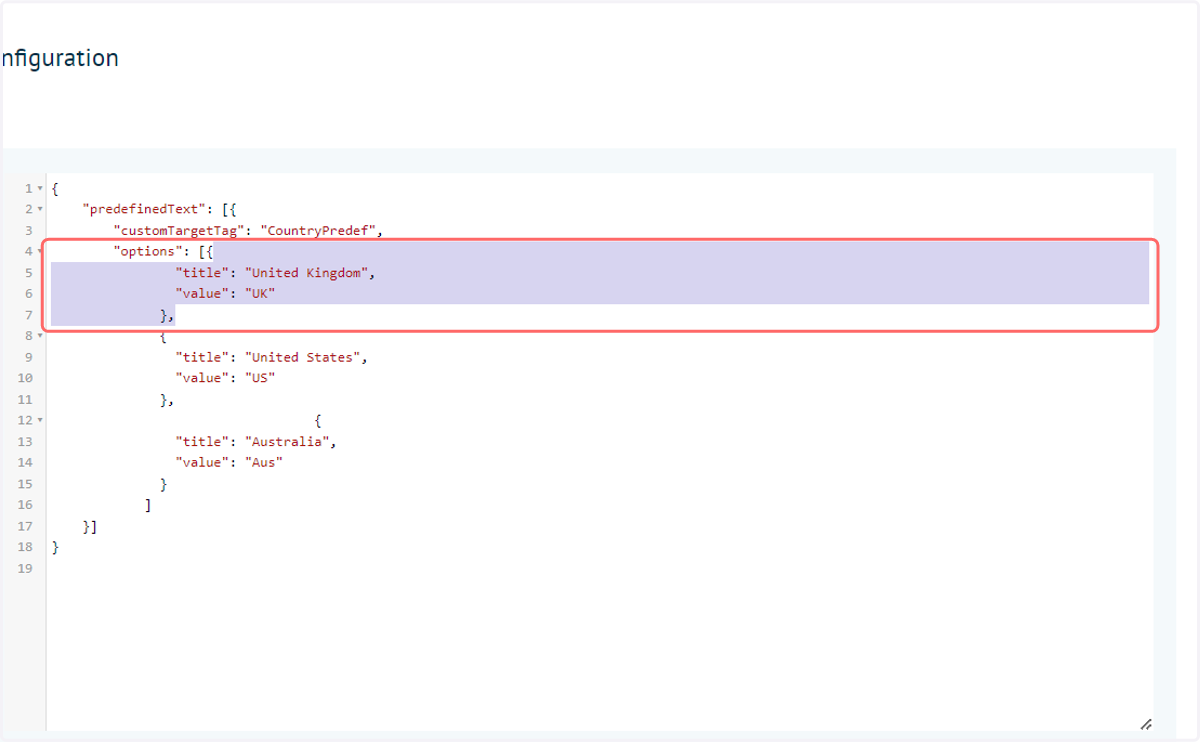 Each option in your dropdown should be placed within the "options" section of the predefined text config. These should also contain a title and a value