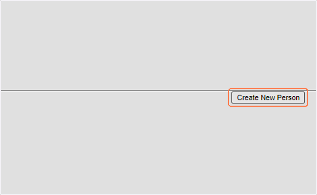 Click on Create New Person IF no match found