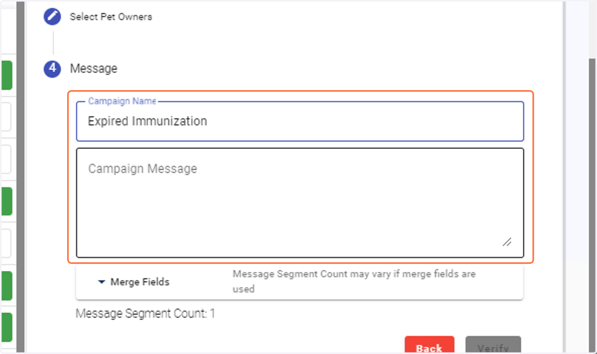 Type "Campaign Name" and "Campaign Message"- Specify the name of your campaign and the messaging you would like to deliver.