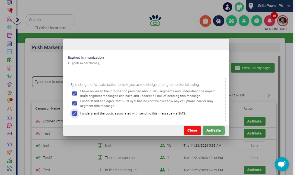Click on Activate once more to acknowledge and initiate the actual sending process. **SMS acknowledgement only apply if SMS is enabled, otherwise your push marketing message will only be sent through app and/or email based on your notification prefer
