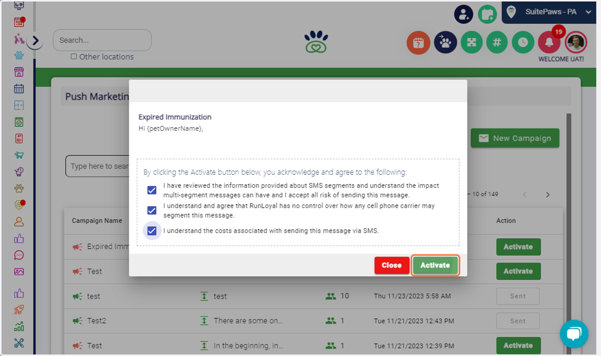 Click on Activate once more to acknowledge and initiate the actual sending process. **SMS acknowledgement only apply if SMS is enabled, otherwise your push marketing message will only be sent through app and/or email based on your notification prefer