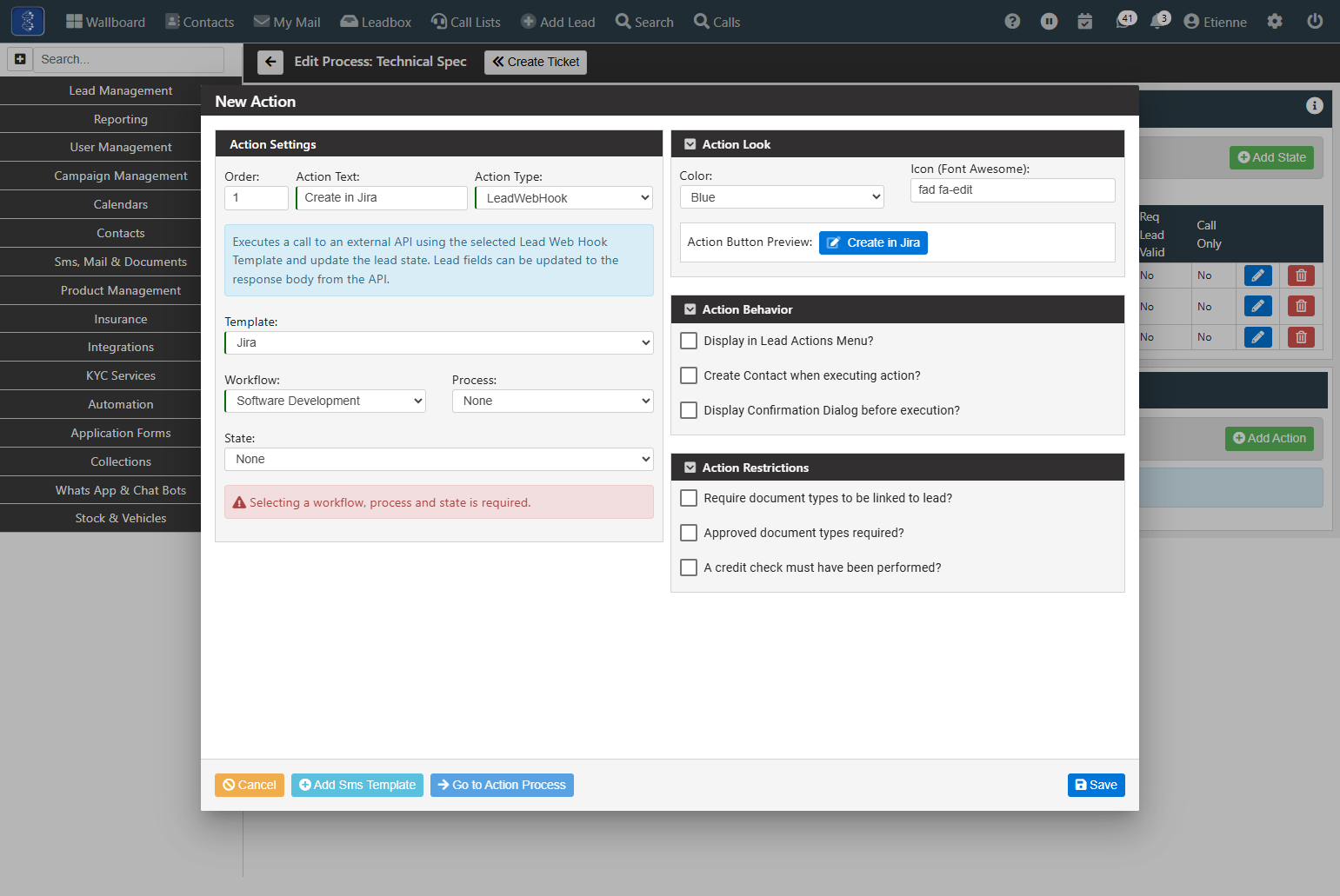 Select the Workflow that the lead must be moved to upon calling the webhook. In this case we select our "Software Development" Workflow