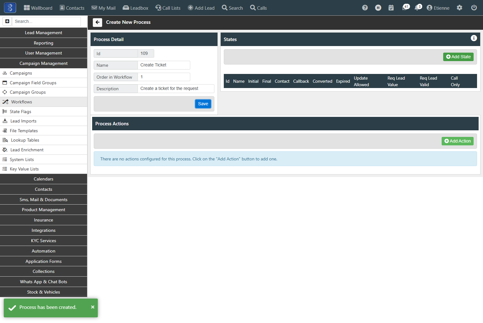 Next we can add States to the Process. Click on "Add State"