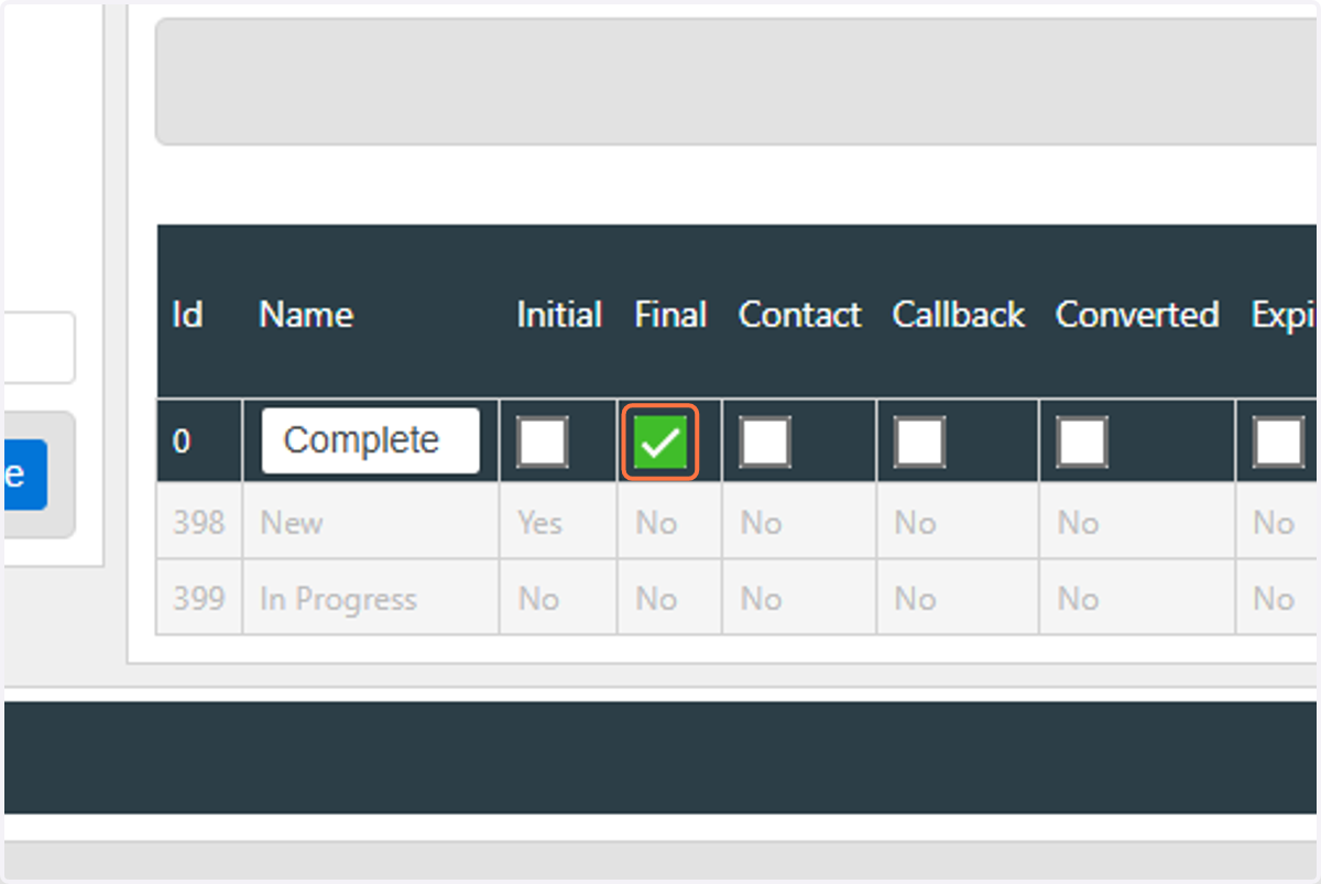 We'll name it "Complete", indicating that this is the final state in this Process and we can use this state to move the lead to the next Process. We will also set the "Final" flag.