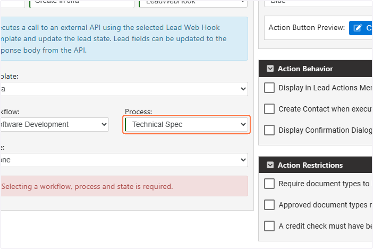 Select the Process that the lead must be moved to upon calling the webhook. In this case we select our "Technical Spec" Process