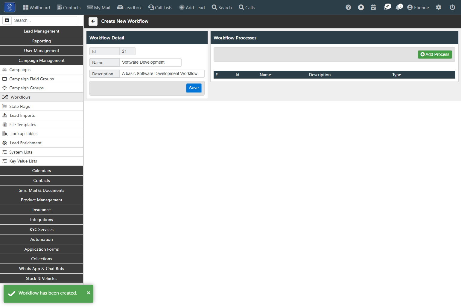 Next we can start adding Processes to our Workflow. Click on "Add Process".