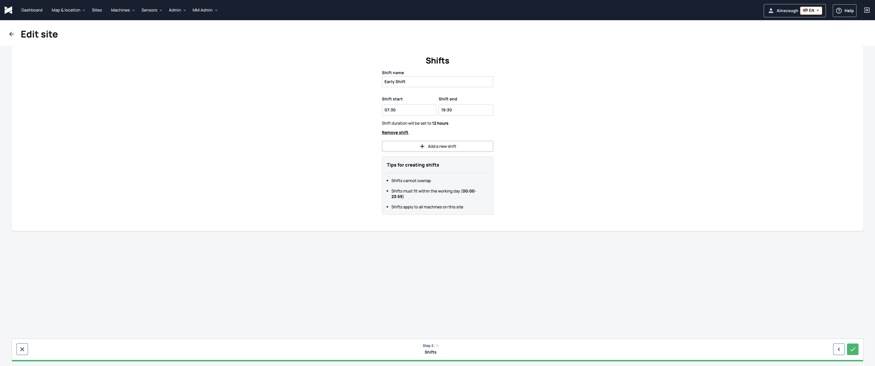 Once the first shift is created, you are then able to add another, and fill in the same required information. Once done you can press the complete button.