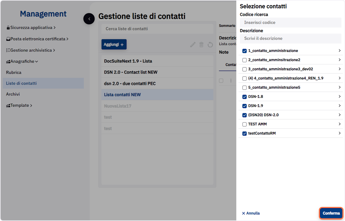 Selezionare i contatti da inserire nella lista e cliccare su Conferma