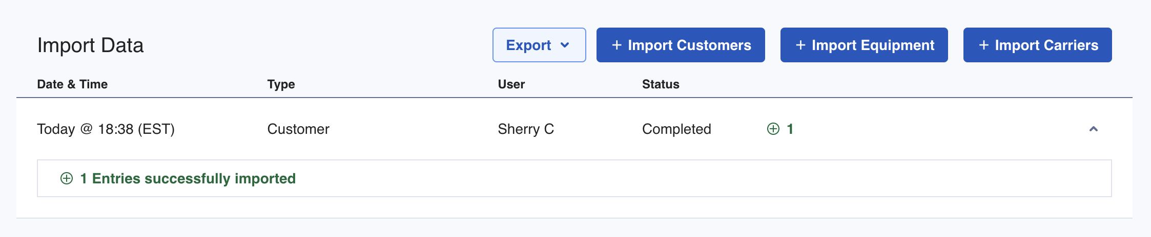 Once the customers have been imported, the status will become Completed along with the uploaded date & time. You can expand it to see how many entries were successfully imported.